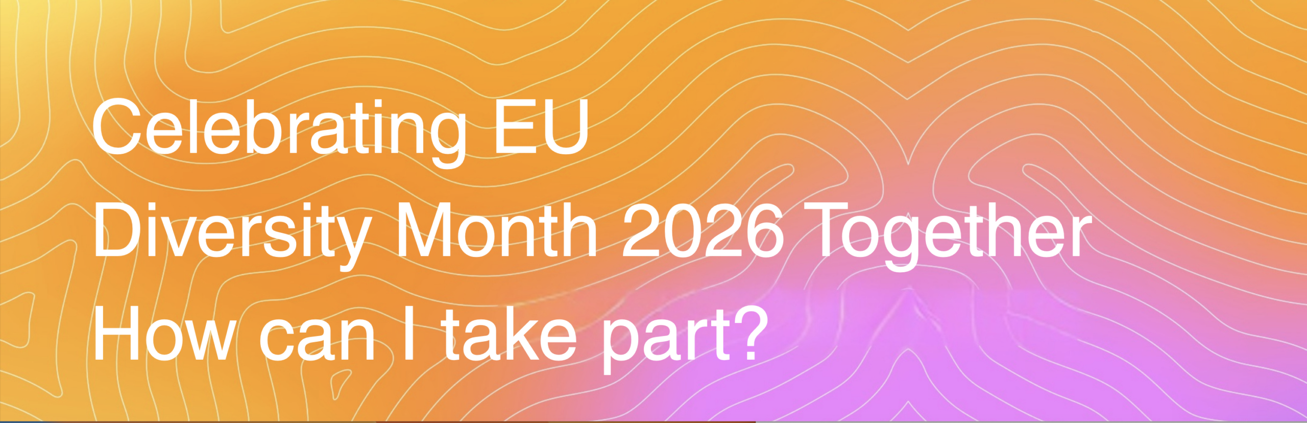 EU Diversity Month Is Not A Campaign. It Is A Business Signal.